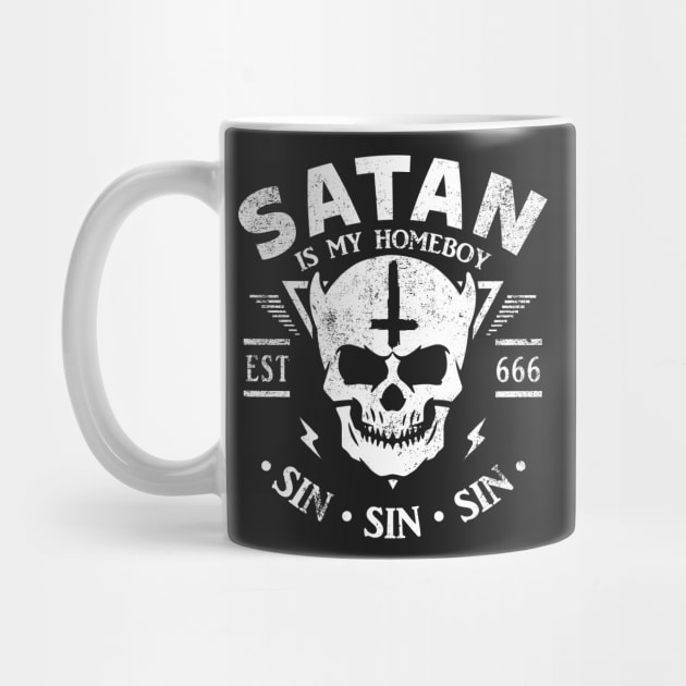 SATAN IS MY HOME BOY - SATANIC, SATANISM AND THE OCCULT by Tshirt Samurai